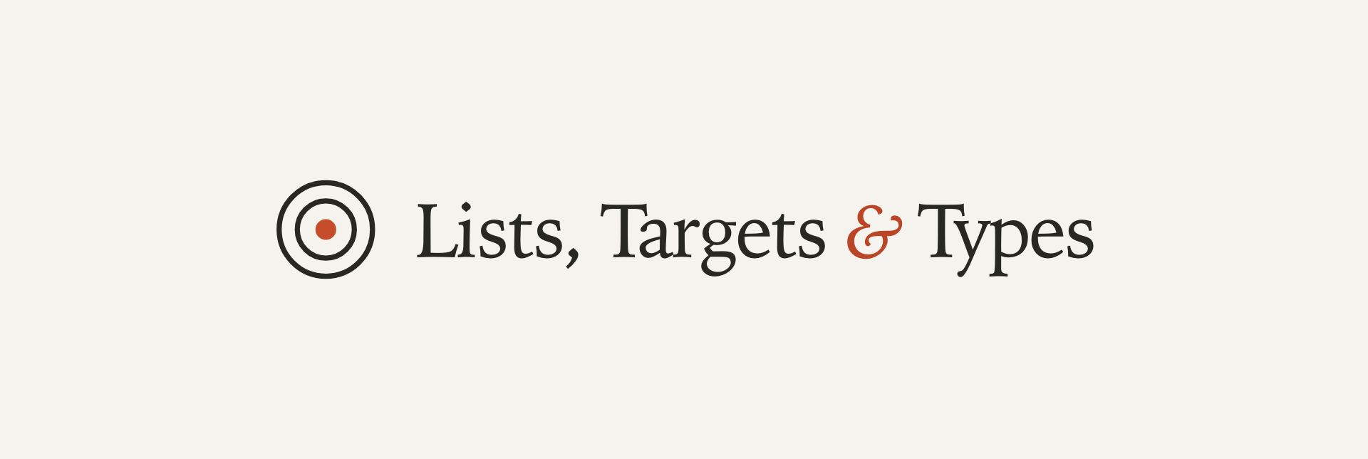 Lists, Targets & Types banner